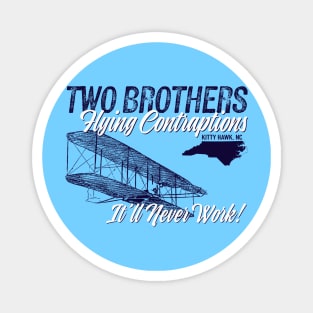 Two Brothers Flying Contraptions Magnet